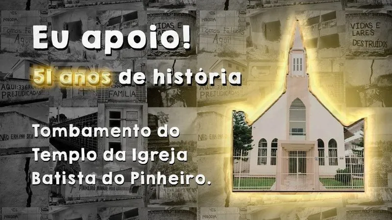 Imagem ilustrativa da imagem IGREJA BATISTA DO PINHEIRO PEDE TOMBAMENTO DO TEMPLO
