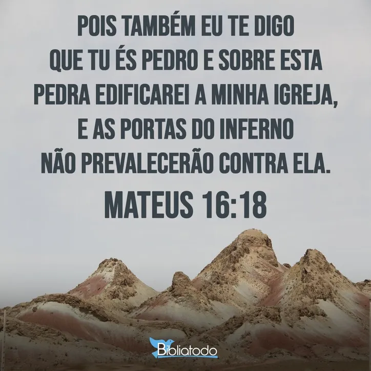Eis o versículo 18 de Mateus 16