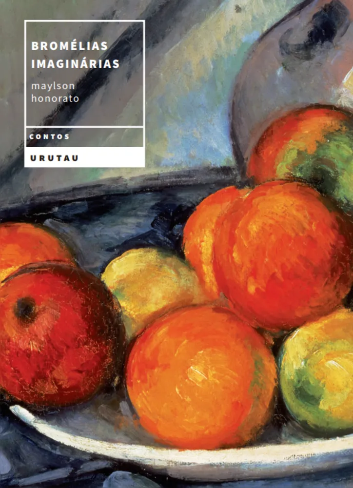 Capa do livro Bromélias imaginárias, de Maylson Honorato, publicado pela Editora Urutau