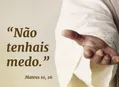 Não tenhais medo