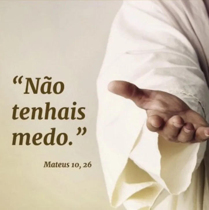Jesus nos diz: "Não tenhais medo"